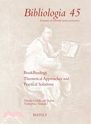 Bookbindings ─ Theoretical Approaches and Practical Solutions