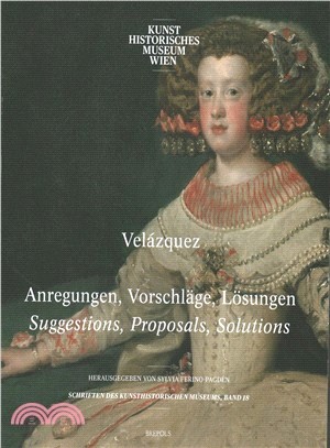 Velazquez ― Anregungen, Vorschlage, Losungen; Suggestions, Proposals, Solutions