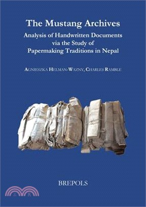 The Mustang Archives ― Analysis of Handwritten Documents Via the Study of Papermaking Traditions in Nepal