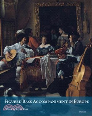 Figured Bass Accompaniment in Europe