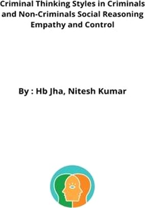 Criminal Thinking Styles in Criminals and Non-Criminals Social Reasoning Empathy and Control