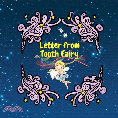 Letter from Tooth Fairy: A special way to introduce the Tooth Fairy tale to your child