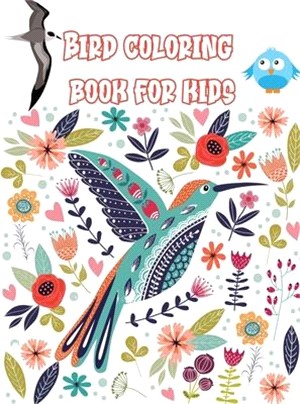 Bird coloring book for kids: 60 unique and fun images of birds aged 4-8 for children and young children, love birds, fun activity for bird watching