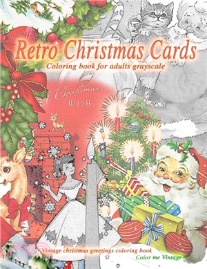 Retro christmas cards coloring book for adults grayscale. Vintage christmas greetings coloring book：Old fashioned christmas coloring book