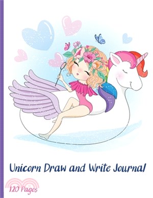 Unicorn Draw and Write Journal: Grades K-2 Primary Composition Half Page Lined Paper with Drawing Space (8.5" x 11" Notebook), Learn To Write and Draw