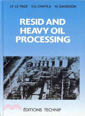 Resid and Heavy Oil Processing