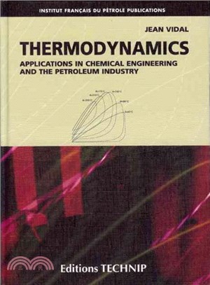 Thermodynamics ― Applications in Chemical Engineering and the Petroleum Industry