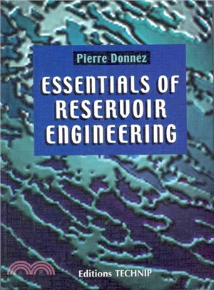 Essentials of Reservoir Engineering