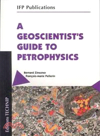 A Geoscientist's Guide to Petrophysics