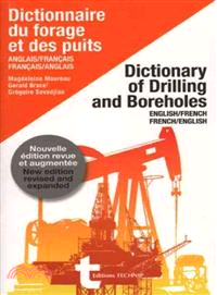 Dictionnaire du forage et des puits / Dictionary of Drilling and Boreholes