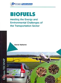 Biofuels — Meeting the Energy and Environmental Challenges of the Transport Sector