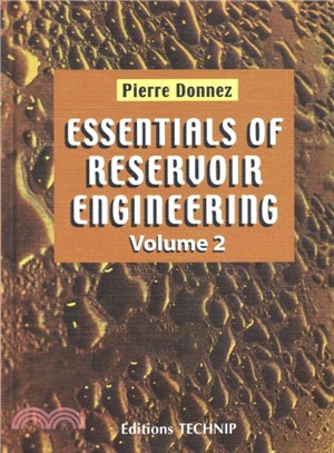 Essentials of Reservoir Engineering