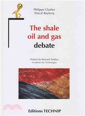 The Shale Oil and Gas Debate