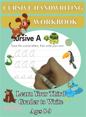 Cursive Handwriting Workbook - Learn Your Third Grader to Write - Ages 8-9: Remember Cursive Letters A-Z, Creative Writing, Personification, Metaphors