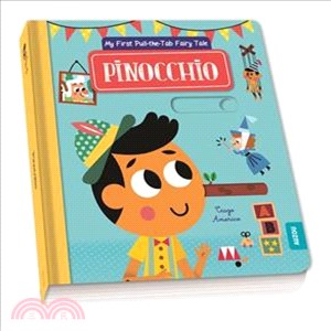 My First Pull-the-Tab Fairy Tales: Pinocchio (硬頁推拉書)
