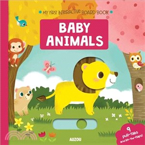 My First Interactive Board Book Baby Animals