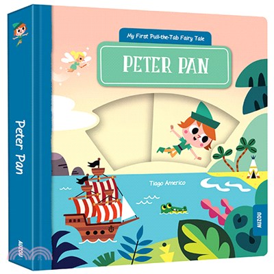 My First Pull-the-Tab Fairy Tales: Peter Pan (硬頁推拉書)
