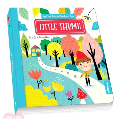 My First Pull-the-Tab Fairy Tale: Little Thumb (硬頁操作書)