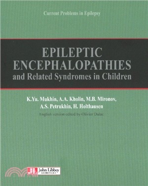 Epileptic Encephalopathies：& Related Syndromes in Children