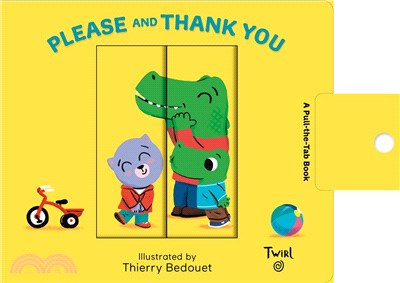 Please and Thank You (Pull and Play Books)(硬頁操作書)
