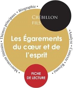 Fiche de lecture Les Égarements du coeur et de l'esprit (Étude intégrale)