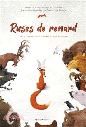 Ruses de Renard - Les Comportements Humains Des Animaux