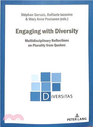 Engaging With Diversity ― Multidisciplinary Reflections on Plurality from Quebec