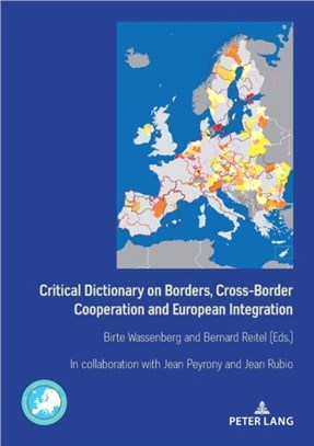 Critical Dictionary on Borders, Cross-Border Cooperation and European Integration