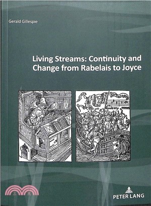 Living Streams ― Continuity and Change from Rabelais to Joyce