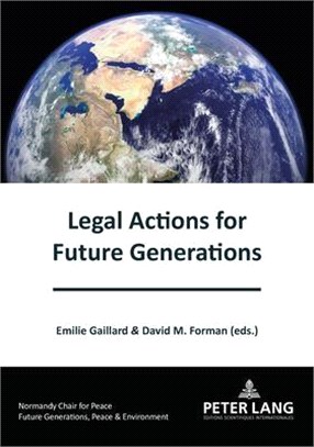 Legal Actions for Future Generations ― New Paths