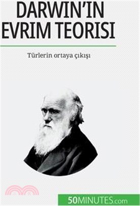 Darwin'in Evrim Teorisi: Türlerin ortaya çıkışı