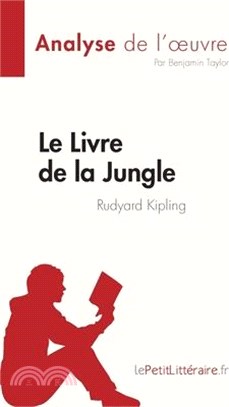 Le Livre de la Jungle: de Rudyard Kipling