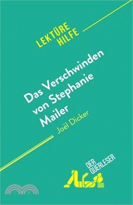 Das Verschwinden von Stephanie Mailer: von Joël Dicker