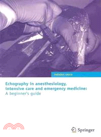 Echography in Anesthesiology, Intensive Care and Emergency Medicine