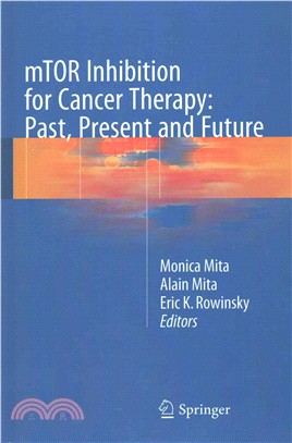 Mtor Inhibition for Cancer Therapy ― Past, Present and Future