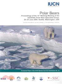 Polar Bears — Proceedings of the 14th Working Meeting of the IUCN/SSC Polar Bear Specialist Group, 20-24 June 2005, Seattle Wa USA