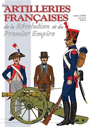 Les Artilleries Du Premier Empire