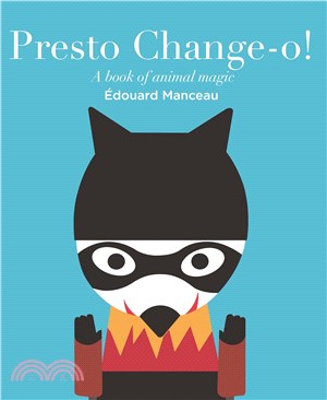 Presto change-o!  : a book of animal magic