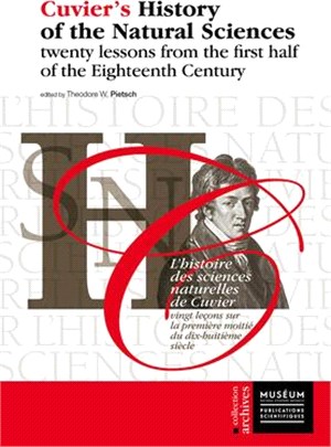Cuvier History of the Natural Sciences ― Twenty Lessons from the First Half of the Eighteenth Century