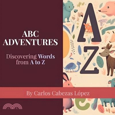 ABC Adventures: Discovering Words from A to Z