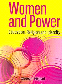 Women and Power ― Education, Religion and Identity