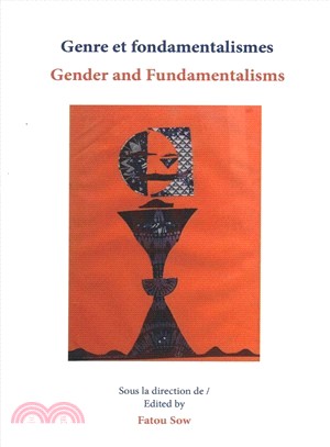Genre Et Fondamentalismes/Gender and Fundamentalisms