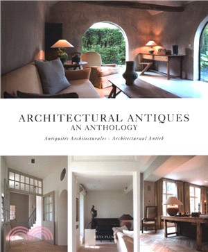 Architectural Antiques: An Anthology