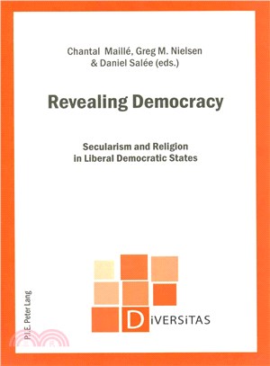 Revealing Democracy ― Secularism and Religion in Liberal Democratic States