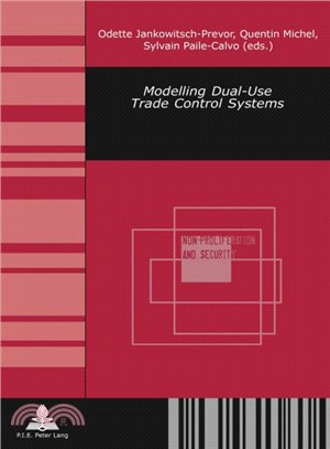 Modelling Dual-use Trade Control Systems