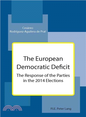 The European Democratic Deficit ─ The Response of the Parties in the 2014 Elections