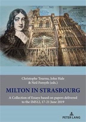 Milton in Strasbourg: A Collection of Ims12 Essays