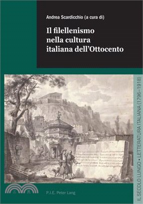 Il Filellenismo Nella Cultura Italiana Dell'ottocento