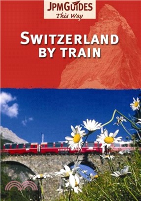 Switzerland by Train
