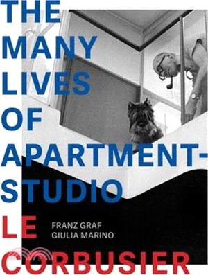 The Many Lives of Apartment-Studio Le Corbusier: 1931-2014